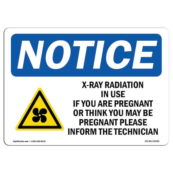 OSHA Sign, X-Ray Radiation In Use If You W/, 5in X 3.5in Decal, 10PK, 5" W, 3.5" H, Landscape, PK10